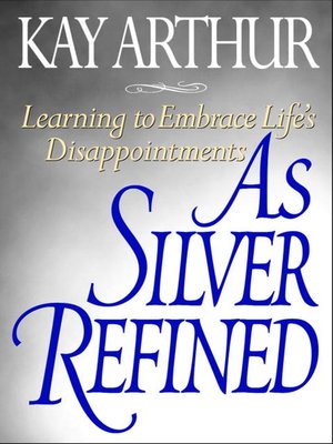 cover image of As Silver Refined